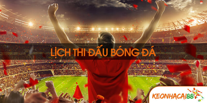 Lịch Thi Đấu Bóng Đá Là Gì?